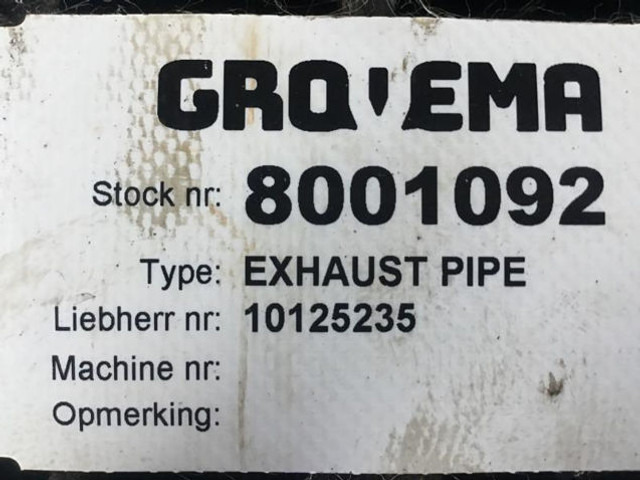 Liebherr Exhaust Pipe - Tube d'echappement: photos 3 Liebherr Exhaust Pipe - Tube d'echappement: photos 3